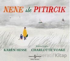 Nene ile Pıtırcık - Karen Hesse - İş Bankası Kültür Yayınları