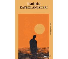Tarihin Kaybolan İzleri - John Russell Bartlett - Gece Kitaplığı