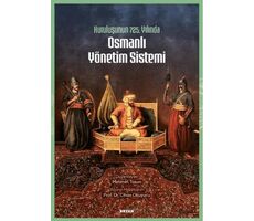 Kuruluşunun 725. Yılında Osmanlı Yönetim Sistemi - Cihan Okuyucu - Beyan Yayınları