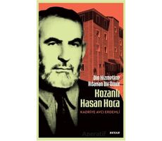 Din Hizmetine Adanan Bir Ömür/ Kozanlı Hasan Hoca - Kadriye Avcı Erdemli - Beyan Yayınları