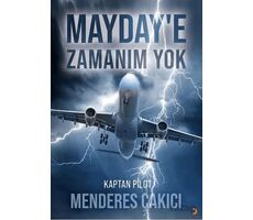 Mayday’e Zamanım Yok - Menderes Çakıcı - Cinius Yayınları