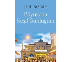 Büyükada Keşif Günlüğüm - Gül Behar - Cinius Yayınları
