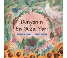 Dünyanın En Güzel Yeri - Şeyma Akkurt - Doğan Çocuk