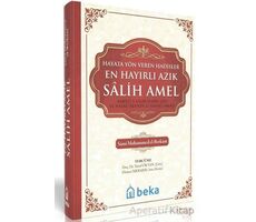 En Hayırlı Azık Salih Amel (Şamua Kağıt) - Sami Muhammed el Berkani - Beka Yayınları