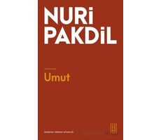 Umut - Nuri Pakdil - Ketebe Yayınları