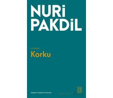 Korku - Nuri Pakdil - Ketebe Yayınları