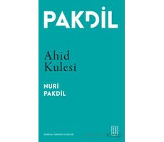 Ahid Kulesi - Nuri Pakdil - Ketebe Yayınları