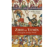 Zırh ve Yemin - H. Neslihan Demiriz - Ketebe Yayınları