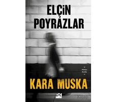Kara Muska - Elçin Poyrazlar - Doğan Kitap