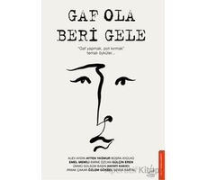 Gaf Ola Beri Gele - Kollektif - Destek Yayınları