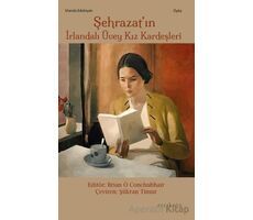Şehrazat’ın İrlandalı Üvey Kız Kardeşleri - Kolektif - Ayrıkotu Yayınları