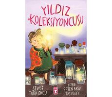 Yıldız Koleksiyoncusu - Sevde Tuba Okçu - Timaş Çocuk