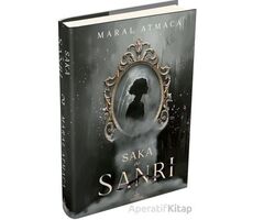 Saka ve Sanrı 2 - Maral Atmaca - Ephesus Yayınları