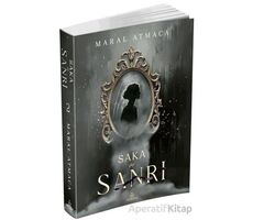 Saka ve Sanrı 2 - Maral Atmaca - Ephesus Yayınları