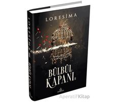 Bülbül Kapanı - 2 - Loresima - Ephesus Yayınları