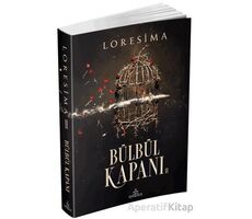 Bülbül Kapanı 2 - Loresima - Ephesus Yayınları