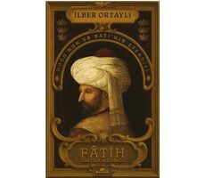 Fâtih Sultan Mehmed - İlber Ortaylı - Kronik Kitap