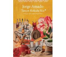 Tarçın Kokulu Kız - Jorge Amado - Sel Yayıncılık