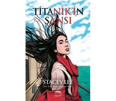 Titanik’in Şansı - Stacey Lee - Yabancı Yayınları