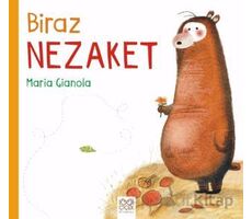 Biraz Nezaket - Maria Gianola - 1001 Çiçek Kitaplar