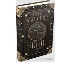 Katil Kalpler Şehri 1 - Elif Melissa - Ephesus Yayınları