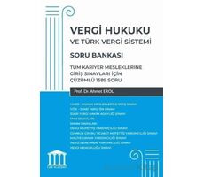 Vergi Hukuku ve Türk Vergi Sistemi - Tüm Kariyer Mesleklerine Giriş Sınavları İçin