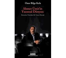 Ahmet Ümit’in Yazınsal Dünyası - Onur Bilge Kula - Yapı Kredi Yayınları