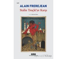 Stalin Troçki’ye Karşı - Alain Frerejean - Yapı Kredi Yayınları