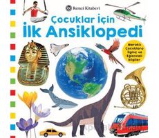Çocuklar İçin İlk Ansiklopedi - Kolektif - Remzi Kitabevi