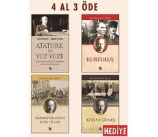Atatürk ile Yüz Yüze - Kurtuluş - İmparatorluğun Batış Yılları (Ateş ve Güneş Hediye)