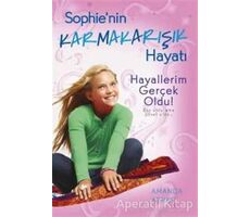 Sophienin Karmakarışık Hayatı 3 -Hayallerim Gerçek Oldu - Amanda Ashby - Doğan Egmont Yayıncılık