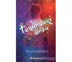 Tenimdeki İmza - İrem Demirbaş - Epsilon Yayınevi