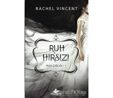 Ruh Hırsızı - Rachel Vincent - Pegasus Yayınları