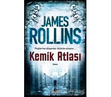 Kemik Atlası - James Rollins - Pegasus Yayınları