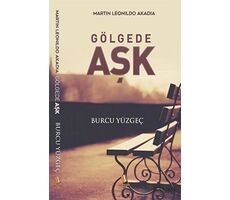 Gölgede Aşk - Burcu Yüzgeç - Penguen Yayınları