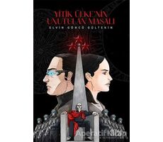 Yitik Ülkenin Unutulan Masalı - Elvin Göncü Gültekin - Siyah Kitap