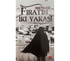 Fırat’ın İki Yakası - Fahrettin Çelik - Efsus Yayınları