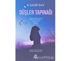Düşler Tapınağı - H. Şahin Bay - Uğur Tuna Yayınları