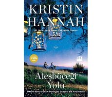 Ateşböceği Yolu - Kristin Hannah - Doğan Kitap