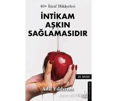 40+ İtiraf Hikayeleri - Adil Yıldırım - Destek Yayınları