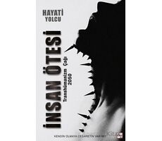 İnsan Ötesi - Hayati Yolcu - Az Kitap