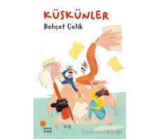 Küskünler - Behçet Çelik - Günışığı Kitaplığı