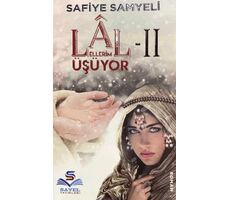 Lal 2 - Ellerim Üşüyor - Safiye Samyeli - Sayel Yayınları