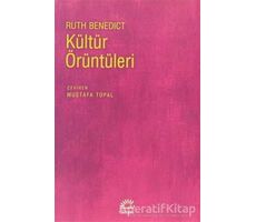 Kültür Örüntüleri - Ruth Benedict - İletişim Yayınevi