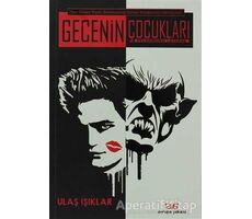 Gecenin Çocukları - Ulaş Işıklar - Avrupa Yakası Yayınları