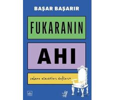 Fukaranın Ahı - Şahane Atasözleri Defterim - Başar Başarır - İthaki Yayınları
