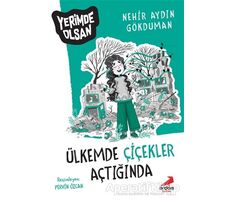 Ülkemde Çiçekler Açtığında - Yerimde Olsan - Nehir Aydın Gökduman - Erdem Çocuk