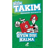 Oyun Dışı Kalma - Bizim Takım - David Bedford - Erdem Çocuk