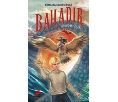 Bahadır: Siriusun Seçimi - Esra Bahadır Cesar - Erdem Çocuk