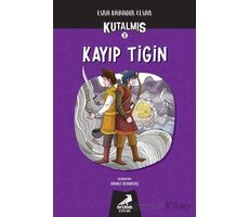 Kutalmış - Kayıp Tigin (2. Kitap) - Esra Bahadır Cesar - Erdem Çocuk
